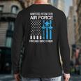 Air Force Us Veteran Proud Air Force Brother 4Th Of July Back Print Long Sleeve T-shirt