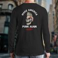 Make America Punk Again Punk's Not Dead Skull Rock Style Back Print Long Sleeve T-shirt