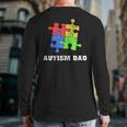 Autism DadEducate Love Support Back Print Long Sleeve T-shirt