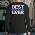 Best Dog Dad EverFor Dads And Pet Lovers Back Print Long Sleeve T-shirt