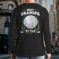 Best Grandpa By Par Golf Papa Grandfather Pop Dad Golf Back Print Long Sleeve T-shirt