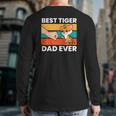 Best Tiger Dad Ever Happy Father's Day Back Print Long Sleeve T-shirt