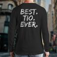 Best Tio Ever Grandpa Father's Day Back Print Long Sleeve T-shirt