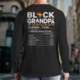 Black Grandpa Nutrition Facts African American Father's Day Back Print Long Sleeve T-shirt