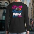 Bows Or Burnouts Papa Loves You Gender Reveal Party Idea Back Print Long Sleeve T-shirt