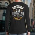 Boxing Coach Kickboxing Kickboxer Gym Boxer Back Print Long Sleeve T-shirt