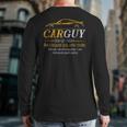 Carguy Definition Car Guy Muscle Car Back Print Long Sleeve T-shirt
