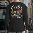 Christmas Cookie Baking Crew Family Baking Team Cookie Back Print Long Sleeve T-shirt