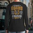 Coast Guard Dad Raised My Hero Coast Guards Man Daddy For Dad Back Print Long Sleeve T-shirt