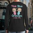 Cute Pink Or Blue Grandpa Loves You Gender Reveal Party Back Print Long Sleeve T-shirt Cute Pink Or Blue Grandpa Loves You Gender Reveal Party Back Print Long Sleeve T-shirt