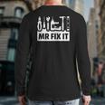 Dad Mr Fix It Tee For Father Of A Son Tee Back Print Long Sleeve T-shirt