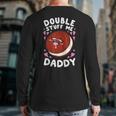 Double Stuff Me Daddy Back Print Long Sleeve T-shirt