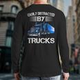 Easily Distracted By Trucks Semi Trailer Trucks Driver Back Print Long Sleeve T-shirt
