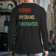 Father Husband Firefighter Fireman Dad Spouse Back Print Long Sleeve T-shirt