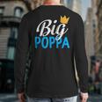Fathers Day Big Poppa Hip Hop Dad Music King Rock Men Back Print Long Sleeve T-shirt Fathers Day Big Poppa Hip Hop Dad Music King Rock Men Back Print Long Sleeve T-shirt