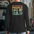 My Favorite People Call Me Dad Vintage Father Christmas Back Print Long Sleeve T-shirt