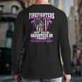Firefighters Don't Brag Proud Firefighter Daughter Back Print Long Sleeve T-shirt
