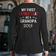 My First Father's Day As A Grandpa 2019Fathers Day Back Print Long Sleeve T-shirt