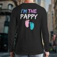 Gender Reveal Clothing For Dad I'm The Pappy Back Print Long Sleeve T-shirt