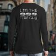 Tire Guy Idea Dad Father Uncle Wheel Fix Back Print Long Sleeve T-shirt