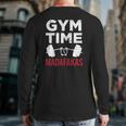 Workout Gym Time Madafakas Back Print Long Sleeve T-shirt