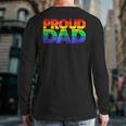 Gay Pride Proud Dad Lgbt Parent Father's Day Back Print Long Sleeve T-shirt