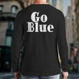 Go Blue Team Spirit Gear Color War Royal Blue Wins The Game Back Print Long Sleeve T-shirt