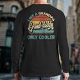 Grand Daddy Like A Grandpa Only Cooler Vintage Fathers Day Back Print Long Sleeve T-shirt
