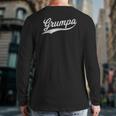 Grumpa Script Cursive Grumpy Grandfather Back Print Long Sleeve T-shirt