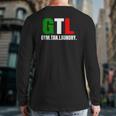 Gym Tan Laundry Gtl New Jersey Garden Nj Shore Italian Flag Back Print Long Sleeve T-shirt