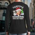 Happy Thanksgiving Trick Or Treat Joe Biden Santa Christmas Back Print Long Sleeve T-shirt