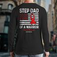Heart Disease Survivor Support Step Dad Of A Warrior Back Print Long Sleeve T-shirt