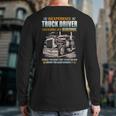 Inexperience Truck Driver Going Downhill With 80000 Pounds Back Print Long Sleeve T-shirt