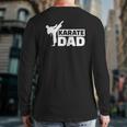 Karate Dad Karateka Back Print Long Sleeve T-shirt