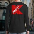 Kmart Department Vintage Retro K-Mart Back Print Long Sleeve T-shirt