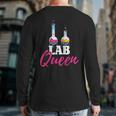 Lab Queen Lab Technician Medical Laboratory Scientist Back Print Long Sleeve T-shirt