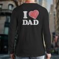 I Love Dad Back Print Long Sleeve T-shirt