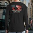 Love Freedom Hate SandMilitary Deployment Husband Back Print Long Sleeve T-shirt