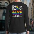 I Love My Gay Dad Lgbtq Pride Father's Day Back Print Long Sleeve T-shirt