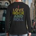 I Love Rock And Roll Vintage 70S Back Print Long Sleeve T-shirt