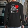 I Love My Trucker Husband Wife Valentine's Day Back Print Long Sleeve T-shirt I Love My Trucker Husband Wife Valentine's Day Back Print Long Sleeve T-shirt
