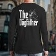 Malinois Belga Dog Dad Dogfather Dogs Daddy Father Back Print Long Sleeve T-shirt