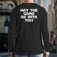 May The Gains Be With You Gym Workout Fitness Back Print Long Sleeve T-shirt