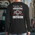 Mechanic Father Machines Car Vehicles Tools Mechanical Back Print Long Sleeve T-shirt