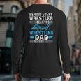 Mens Behind Every Wrestler Is A Wrestling Dad Back Print Long Sleeve T-shirt