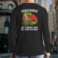 Mens Dadasaurus Like A Normal Dada Only More Rawrsome Back Print Long Sleeve T-shirt