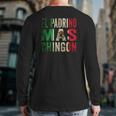 Mens El Padrino Mas Chingon Mexican Godfather Pride Back Print Long Sleeve T-shirt
