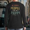 Mens Mens My Favorite People Call Me Pappy Fathers Day Back Print Long Sleeve T-shirt