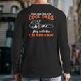 Mens Logger Wood Cool Dads Play With The Chainsaw Father Back Print Long Sleeve T-shirt