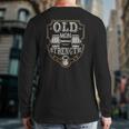 Mens Old Man Strength Gym Father's Day For Dad Back Print Long Sleeve T-shirt